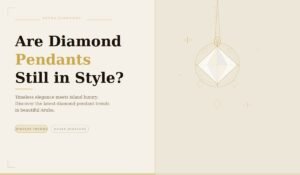 Are Diamond Pendants Still in Style?