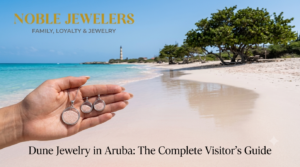 Dune Jewelry in Aruba The Complete Visitor’s Guide